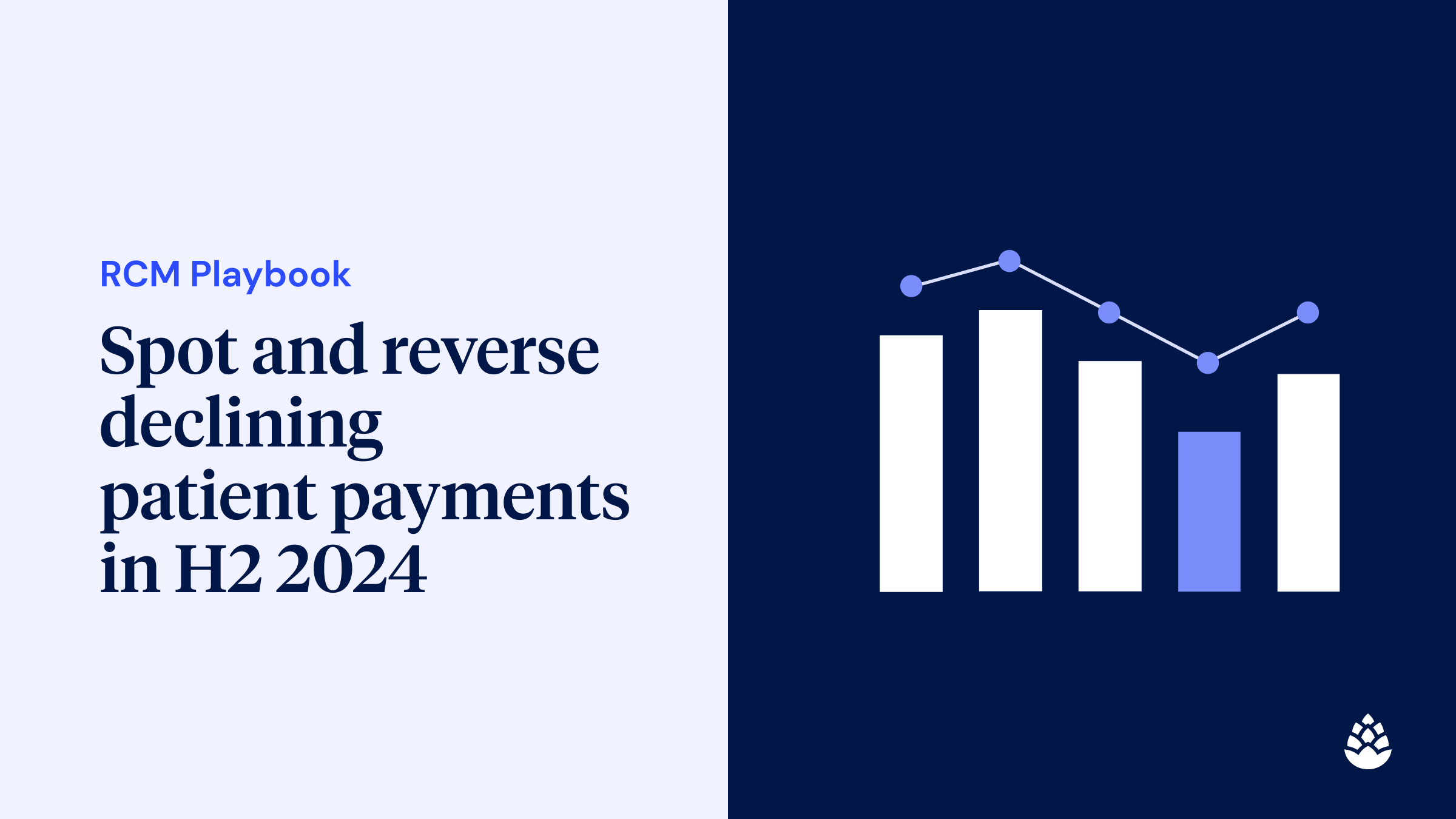 Spot These Early Signals of Declining Patient Payments–and Reverse the Trend NOW