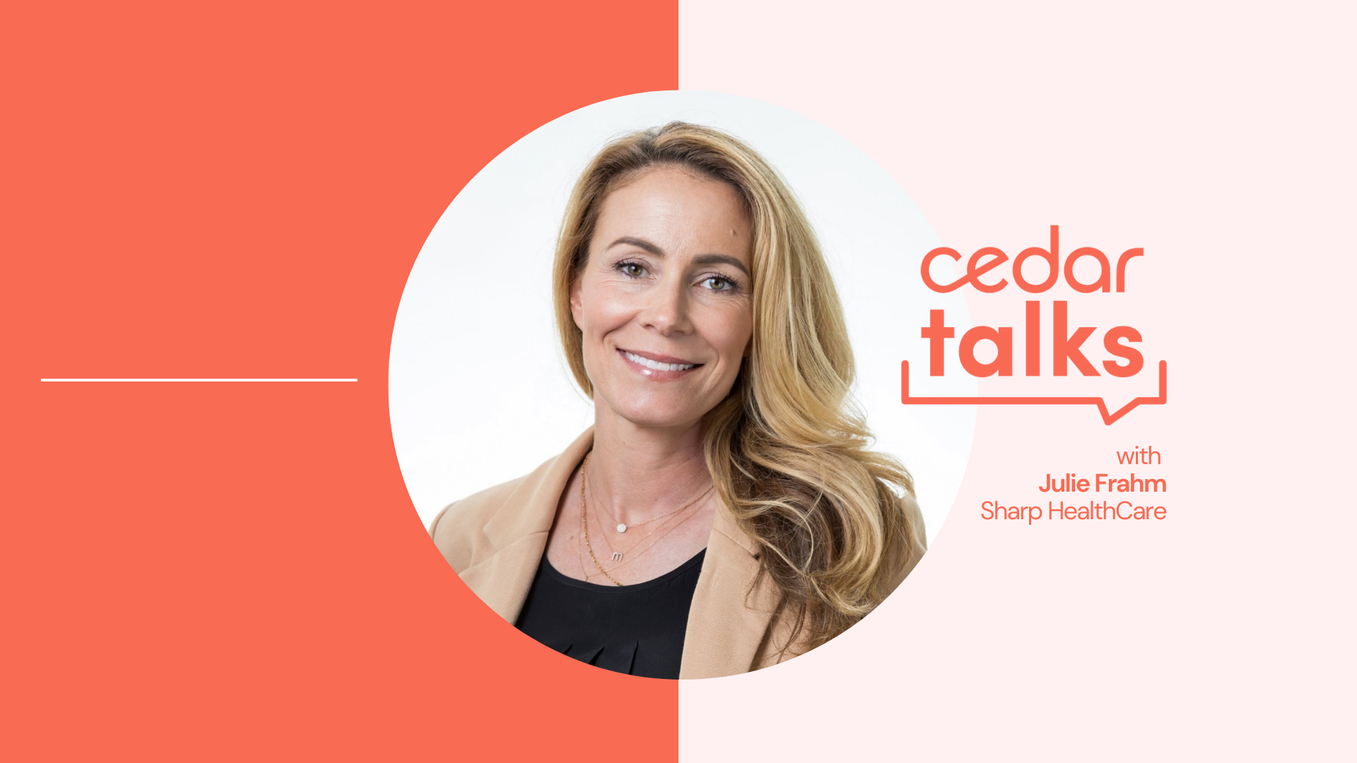 Sharp HealthCare’s Julie Frahm on Building Digital Experiences that Patients Love