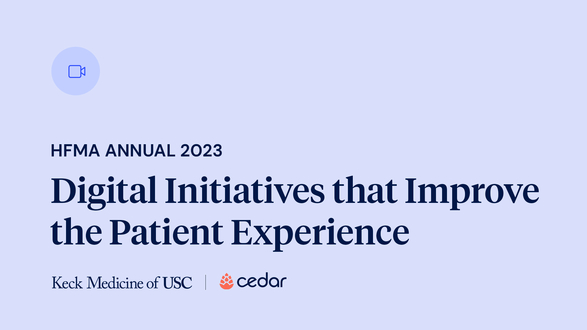 Digital Initiatives that Improve the Patient Experience